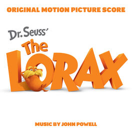 Album cover of Dr. Seuss' The Lorax (Original Motion Picture Score)