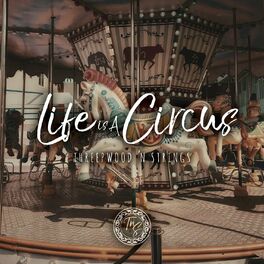 Album cover of Life is a Circus
