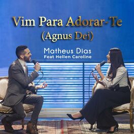 Album cover of Vim para Adorar-Te / Agnus Dei
