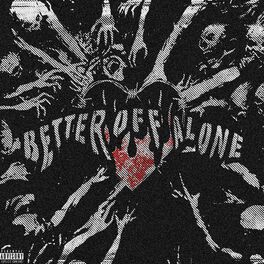 Album cover of Better Off Alone