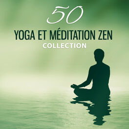 Album cover of 50 Yoga et méditation zen collection: Musique new age [Sophrologie, Bien-être, Sommeil, Relax, Spa, Harmonie, Reiki]