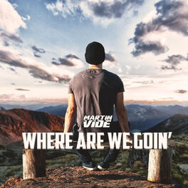 Album cover of Where Are We Goin'