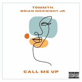 Album cover of Call Me Up (feat. Brian McKnight JR.)