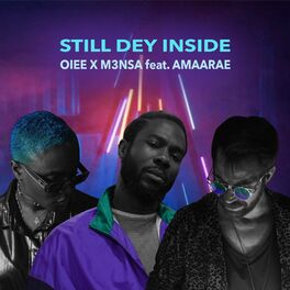 Album cover of Still Dey Inside (feat. Amaarae)