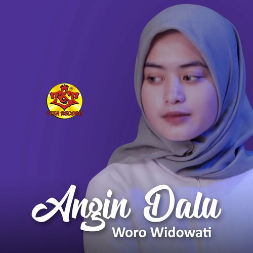 Woro Widowati Angin Dalu Listen With Lyrics Deezer