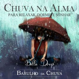 Album cover of Barulho Da Chuva - Chuva Na Alma