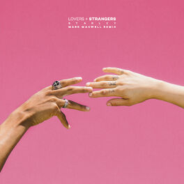 Album cover of Lovers + Strangers (Mark Maxwell Remix)
