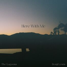 Album cover of Here With Me (with Benji Lewis)