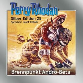 Album cover of Brennpunkt Andro-Beta - Perry Rhodan - Silber Edition 25
