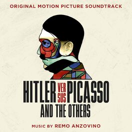 Album cover of Hitler Versus Picasso and the Others (Original Motion Picture Soundtrack)