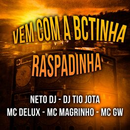 Album cover of Vem Com A Bctinha Raspadinha