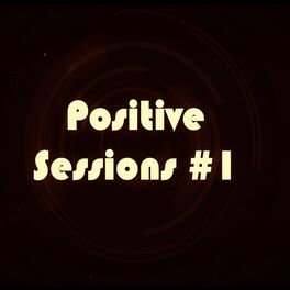 Album cover of Positive Sessions #1