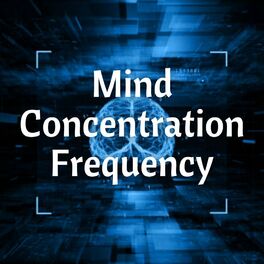 Album cover of Mind Concentration Frequency