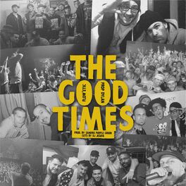 Album cover of The Good Times (feat. Prop Dylan)