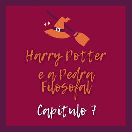 Album cover of Harry Potter e a Pedra Filosofal: Capítulo 7