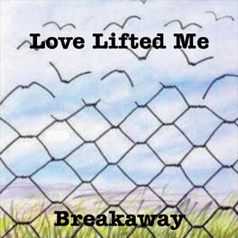 Album cover of Love Lifted Me