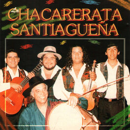 Album cover of La Chacarerata Santiagueña