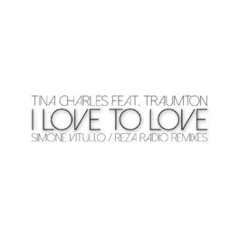 Album cover of I Love to Love (Simone Vitullo / Reza Radio Remixes)
