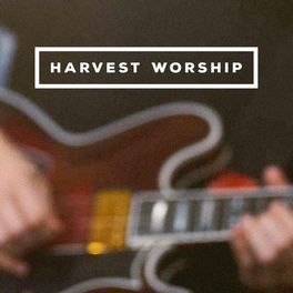 Album cover of Harvest Worship