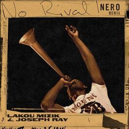 Album cover of No Rival! (NERO Remix)