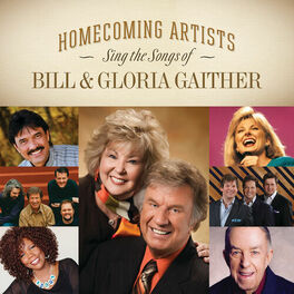 Album cover of Homecoming Artists Sing The Songs Of Bill & Gloria Gaither