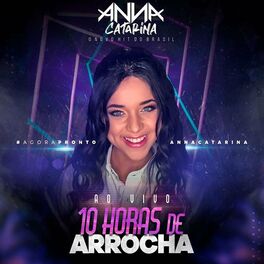 Album cover of #Agorapronto - Ao Vivo 10 Horas de Arrocha