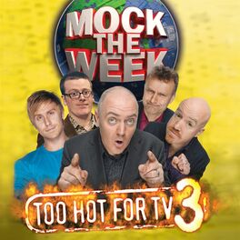 Album cover of Mock The Week - Too Hot For TV Vol 3