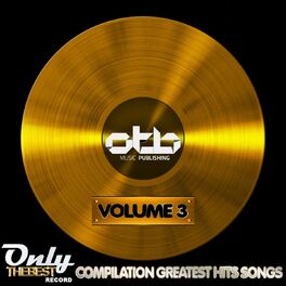 Album cover of Only the Best Compilation: Greatest Hits Songs, Vol. 3