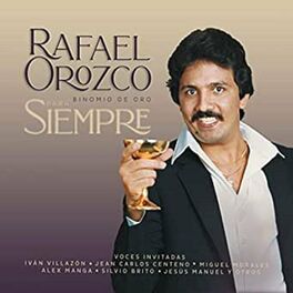 Album cover of Para Siempre Rafael Orozco Binomio De Oro
