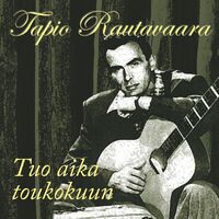 Tapio Rautavaara: albumit, kappaleet, soittolistat | Kuuntele Deezerissä