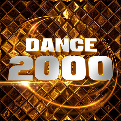 Various Artists Dance 2000 Chansons Et Paroles Deezer