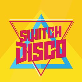 Album cover of Switch Disco