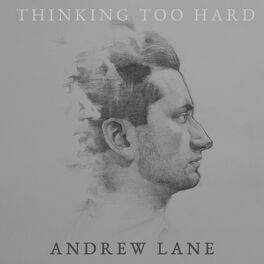 Album cover of Thinking Too Hard