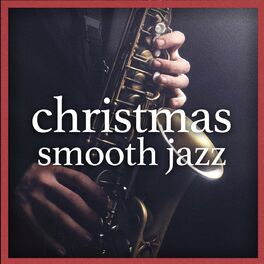 Album cover of Christmas Smooth Jazz 2023