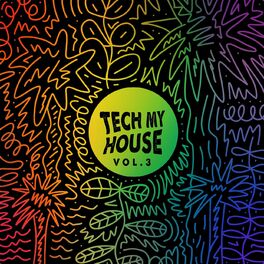 Album cover of Tech My House Vol. 3