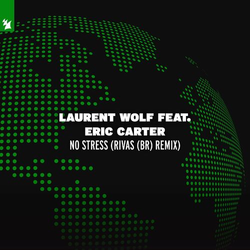  No Stress feat Eric Carter Sofi Tukker Extended Remix   Laurent Wolf  Apple Music