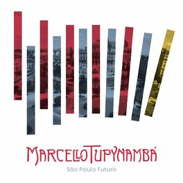Album cover of São Paulo Futuro - a Música de Marcello Tupynambá