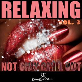 Album cover of Relaxing Vol. 3 (not Only Chill Out)