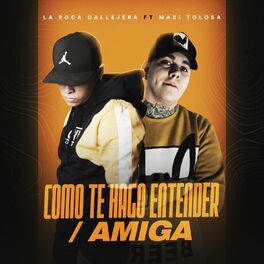 Album cover of Como Te Hago Entender / Amiga