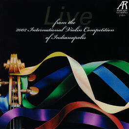 Album cover of Live from the 2002 International Violin Competition of Indianapolis