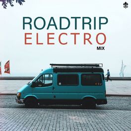 Album cover of Roadtrip Electro Mix