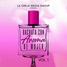 Album cover of Bachata Con Aroma de Mujer, Vol.1