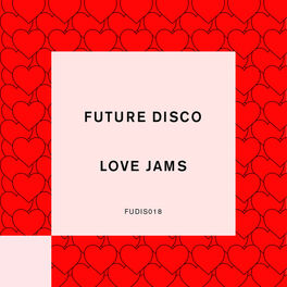 Album cover of Future Disco: Love Jams