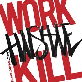 Album cover of Work Hustle Kill