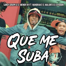 Album cover of Que Me Suba