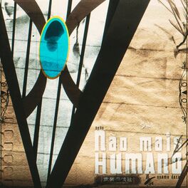 Album cover of Não Mais Humano