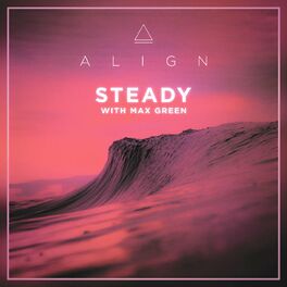 Album cover of Steady (with Max Green)