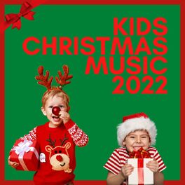 Album cover of Kids Christmas Music 2022