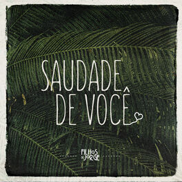Album cover of Saudade de Você