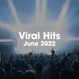 Album cover of Viral Hits: June 2022
